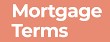 uk mortgage broker terms