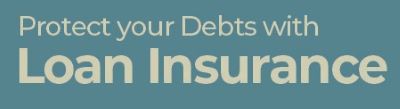 Loan Protection Insurance to cover consolidate debt loans with bad credit | Broker deals