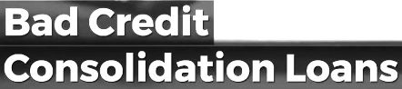 consolidate debts loans | bad credit secured loan brokers uk