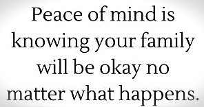 for peace of mind insurance 